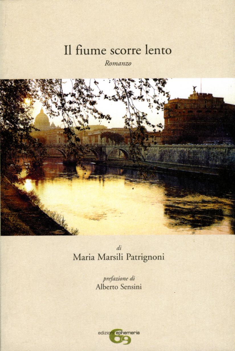 “Il fiume scorre lento” di Maria Marsili Patrignoni