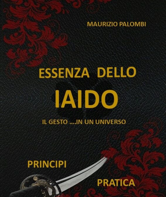 “Essenza dello Iaido” – Maurizio Palombi